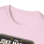 The Joke Machine T-Shirt