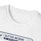 Glitter Incident T-Shirt