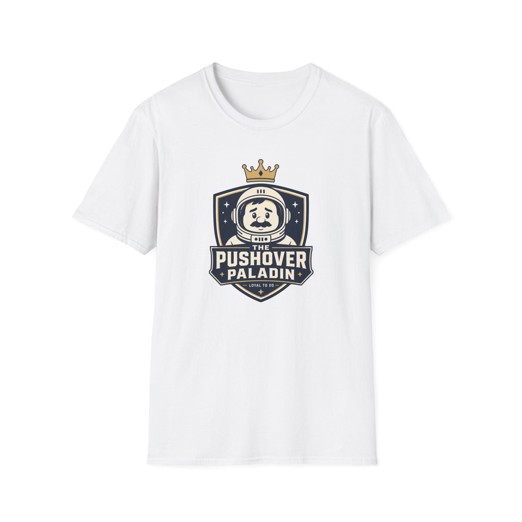 The Pushover Paladin T-Shirt