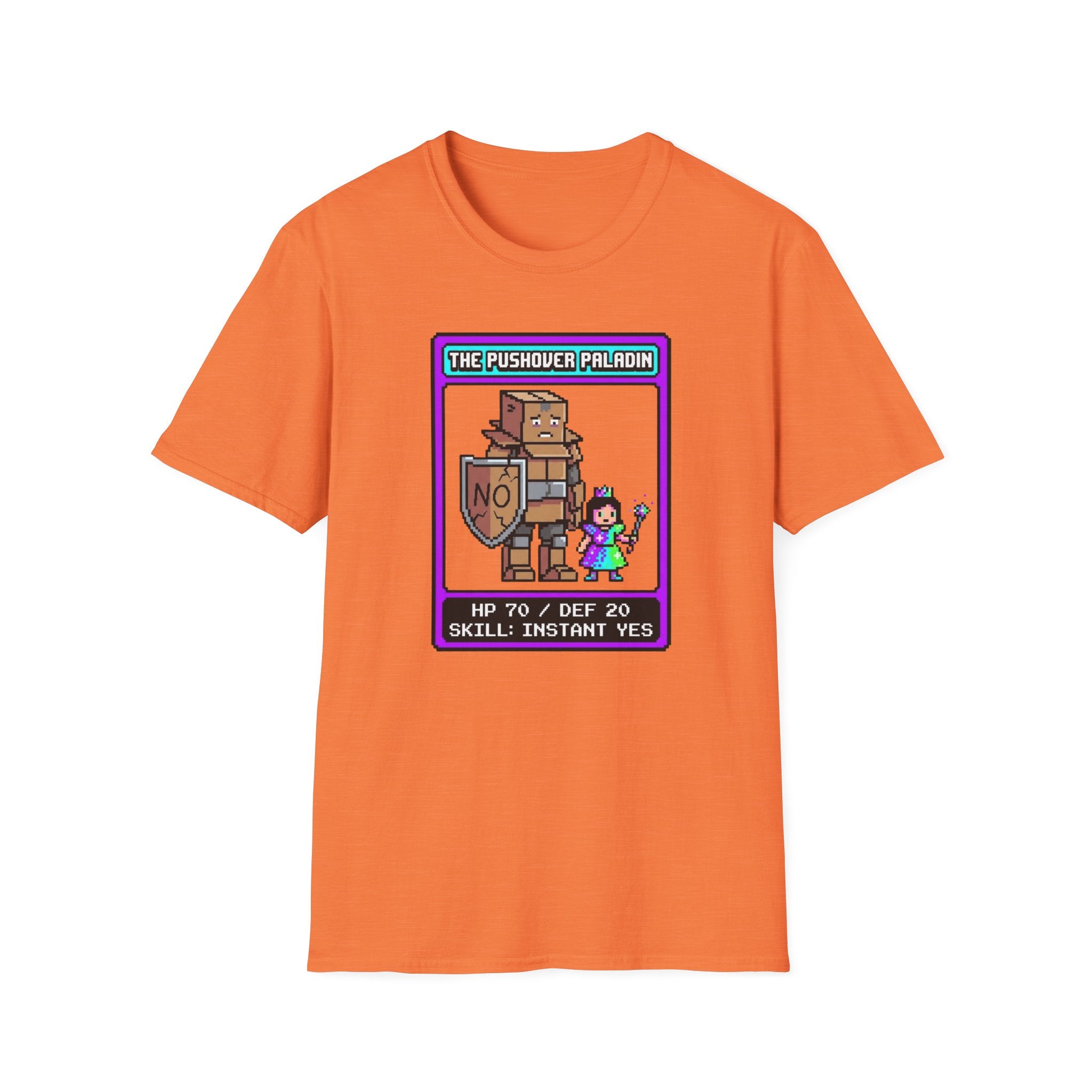The Pushover Paladin T-Shirt