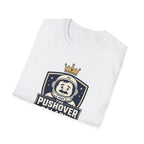 The Pushover Paladin T-Shirt
