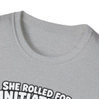 She Rolled for Initiative T-Shirt