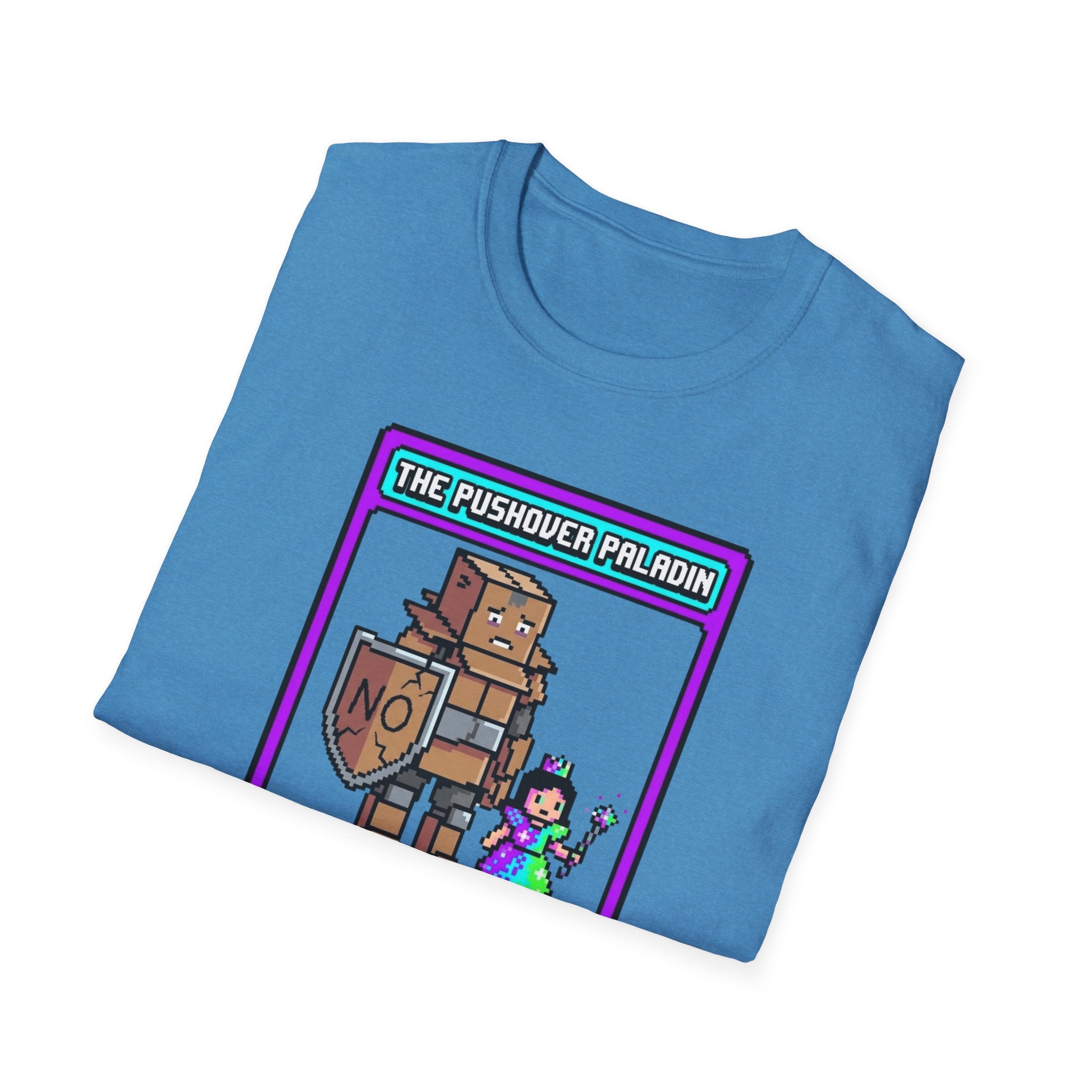 The Pushover Paladin T-Shirt
