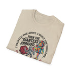 Giantess Arrived T-Shirt