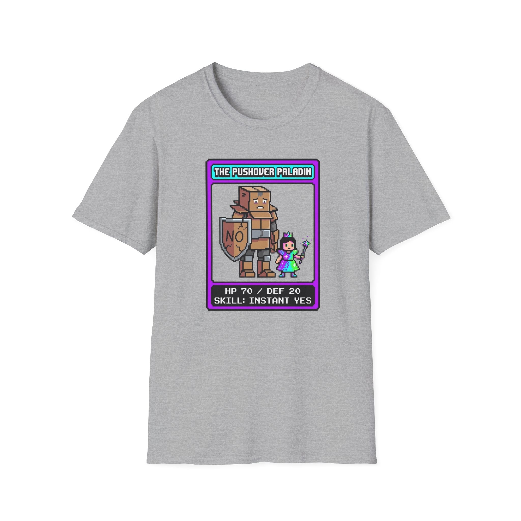 The Pushover Paladin T-Shirt
