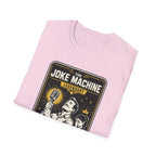 The Joke Machine T-Shirt