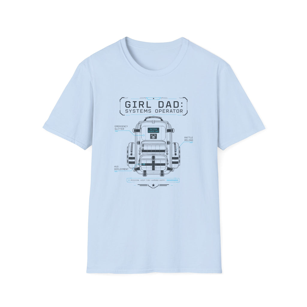 Girl Dad: Systems Operator T-Shirt