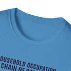 Household Chain of Command T-Shirt