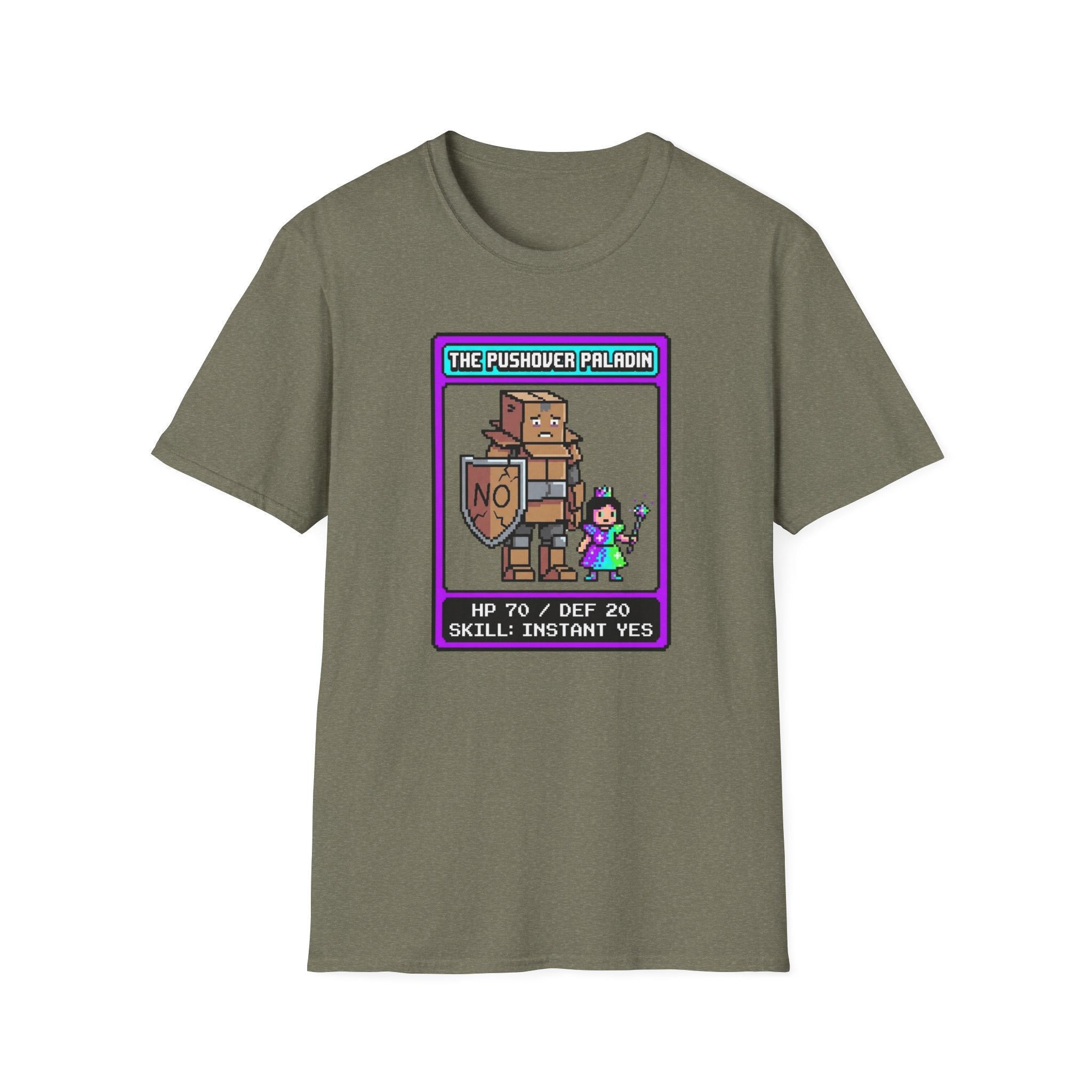 The Pushover Paladin T-Shirt