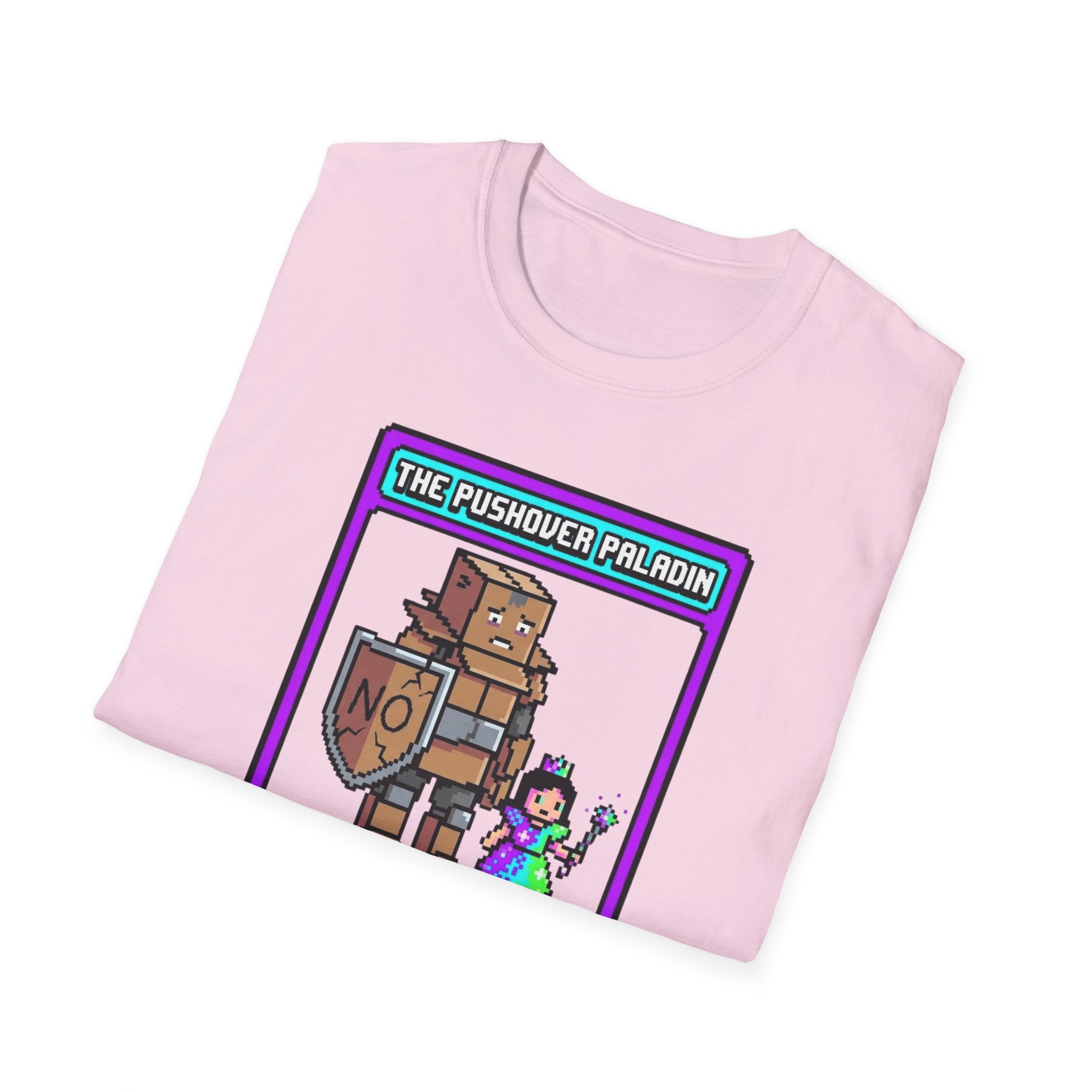 The Pushover Paladin T-Shirt