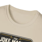 The Joke Machine T-Shirt