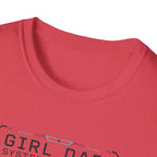 Girl Dad: Systems Operator T-Shirt