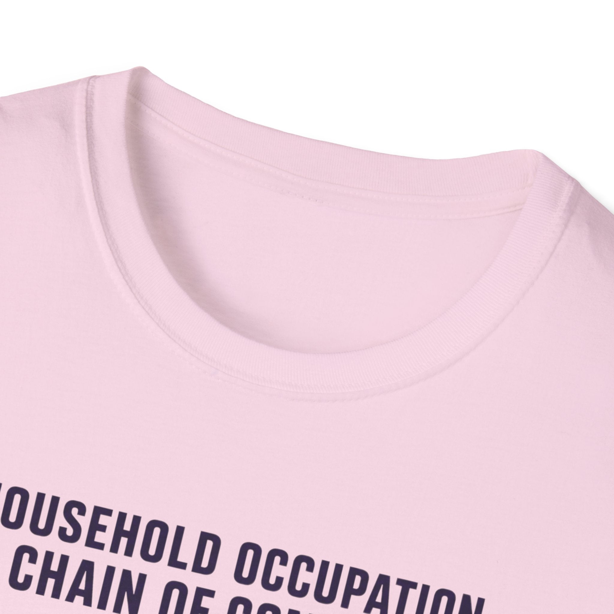 Household Chain of Command T-Shirt