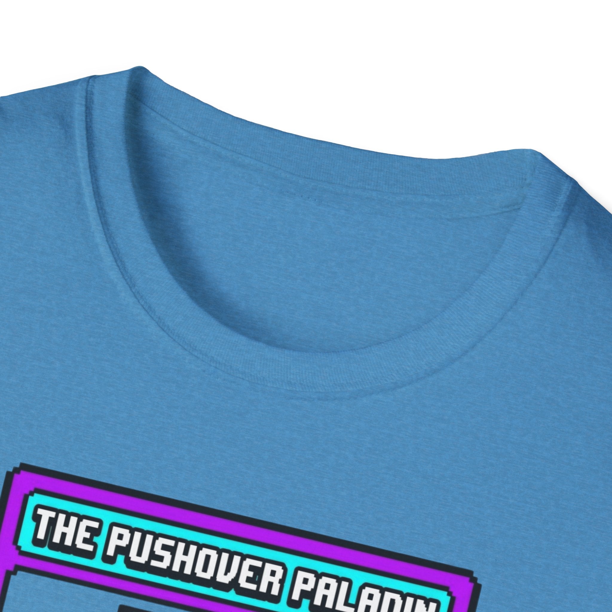 The Pushover Paladin T-Shirt