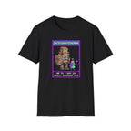 The Pushover Paladin T-Shirt