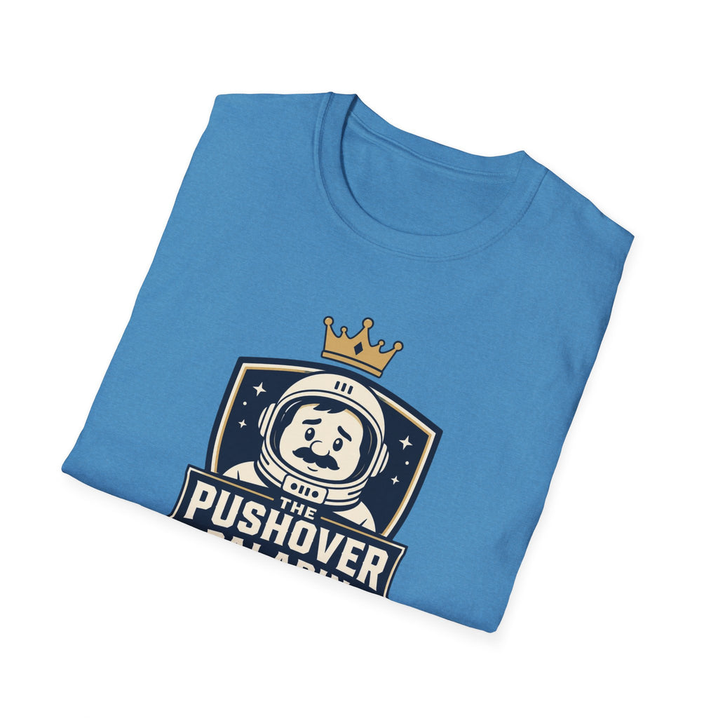 The Pushover Paladin T-Shirt