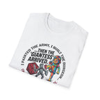 Giantess Arrived T-Shirt