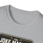 The Joke Machine T-Shirt