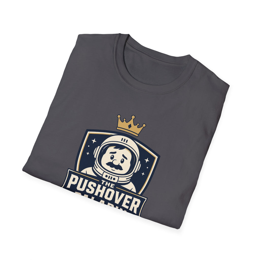 The Pushover Paladin T-Shirt