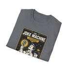 The Joke Machine T-Shirt