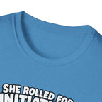 She Rolled for Initiative T-Shirt