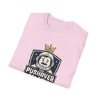 The Pushover Paladin T-Shirt